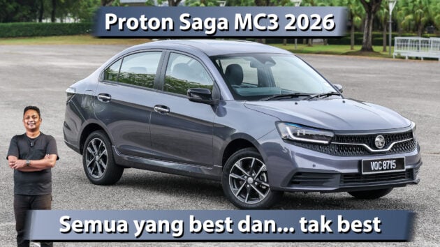 Proton Saga MC3 2026 — yang bagus dan yang tidak?
