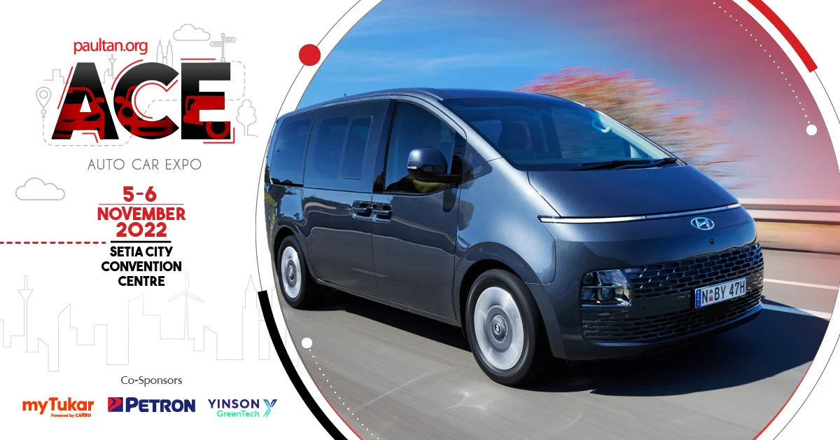 ACE 2022：十人座版 Hyundai Staria 参展，售RM180k起