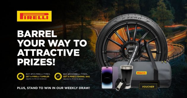 选购任何一款全新 Pirelli 轮胎以获享免费赠品, 还有机会赢取终极大奖 iPhone 14 Pro 以及每周送出的RM388礼券