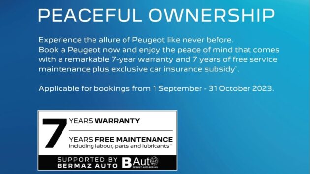 总代理办限时优惠! 10月31日前购买并注册 Peugeot 2008, 3008 或 5008 新车, 可获7年原厂保固以及7年免费保养配套