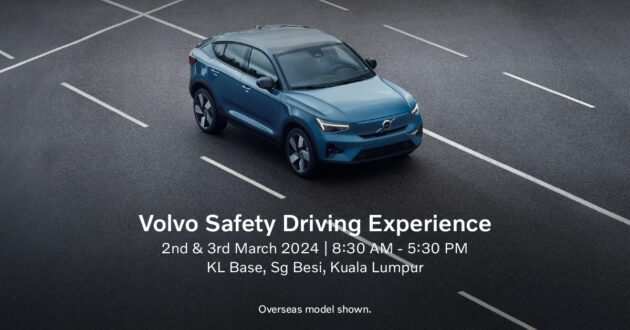参与 Volvo Safety Driving Experience, 一同体验 Volvo 集97年历史大成的尖端安全防护科技, 就在3月2日至3日!