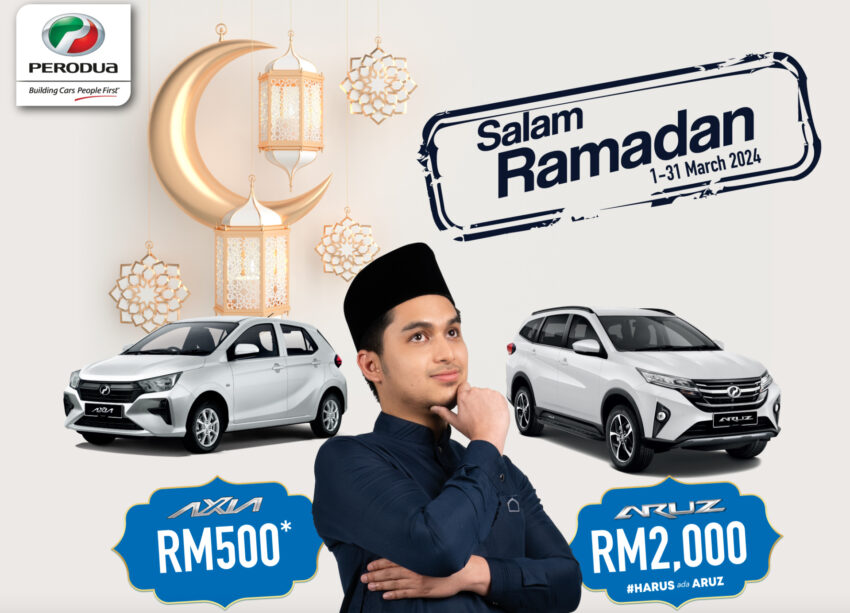 配合来临的斋戒月, Perodua 为 Axia 与 Aruz 提供新车折扣优惠, 折扣RM500与RM2,000, 优惠期从即日起至3月31日 250300