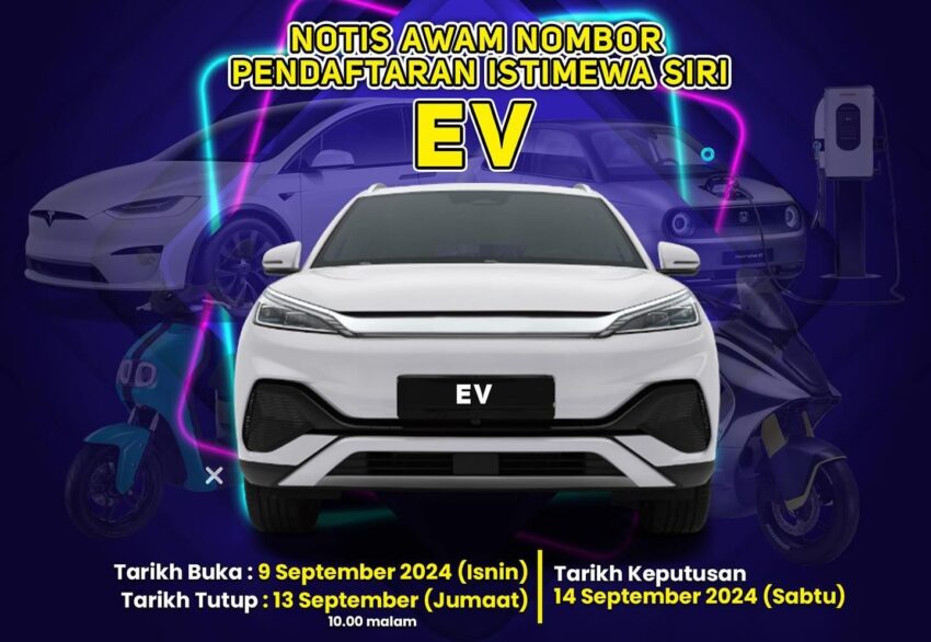 大马首见电动车专用车牌诞生！‘EV’ 系列车牌现已在 JPJ eBid 上线开放竞标，9月13日截止；‘EV1’ 已名花有主 273292