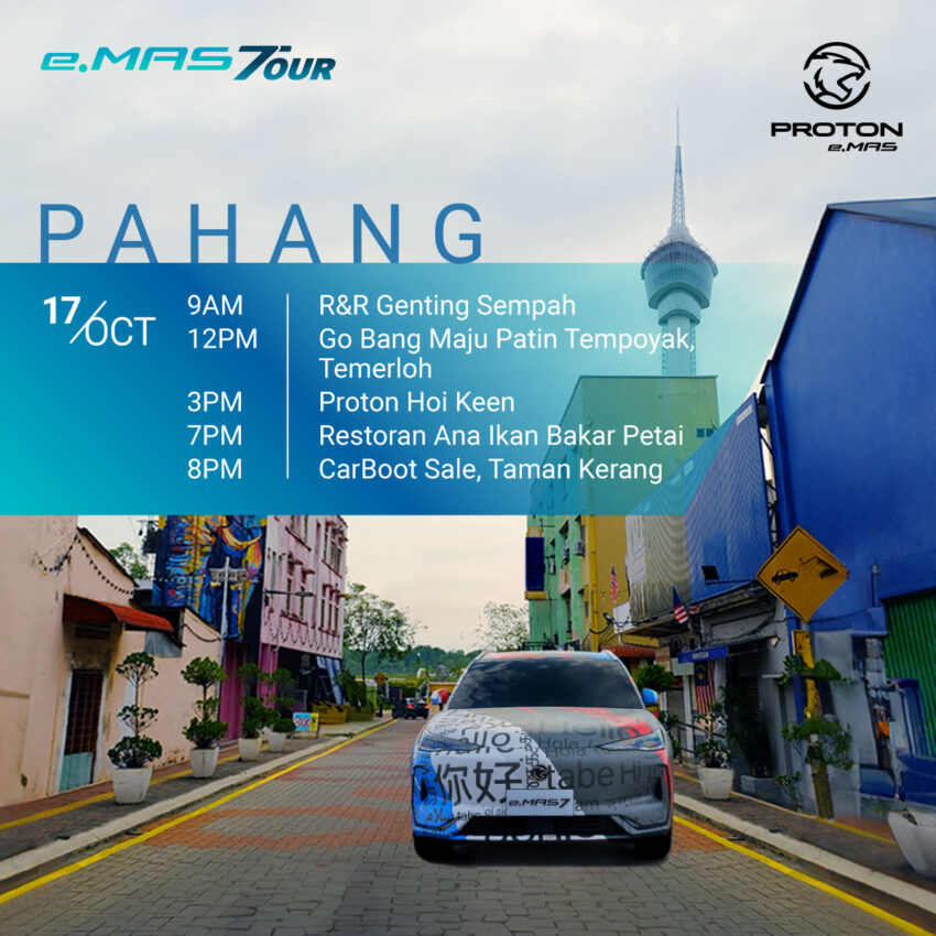 Proton eMas 7 Tour 已到访东海岸！下周末即将在 ACE 2024 大马汽车展销会亮相；接下来准备前往沙巴和砂拉越 279150