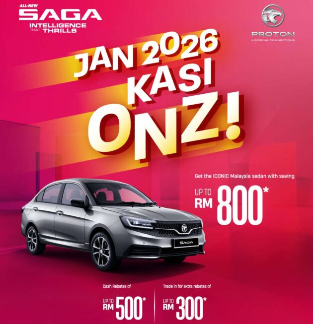 2026 Proton Saga MC3新车RM1,000折扣优惠已结束, 原厂宣布1月份订车可享有RM500折扣+RM300旧车换购回扣