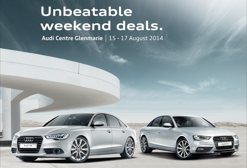 AD: Audi A4 and Audi A6 with unbeatable offers exclusively for this weekend at Audi Glenmarie! 263503