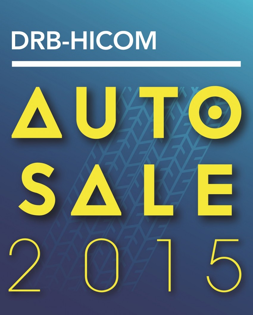 DRB-Hicom Auto Sale 2015: great deals from June 6-14 347299