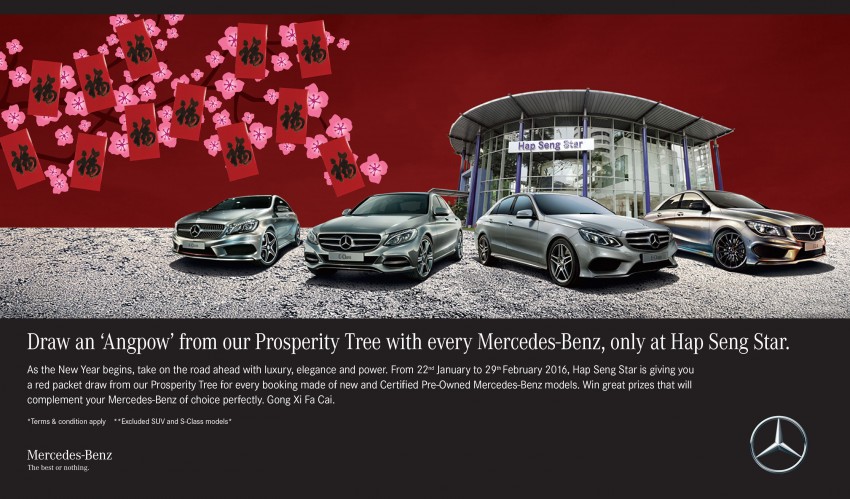 AD: Draw an Ang Pow from Hap Seng Star’s Prosperity Tree with every Mercedes-Benz – from Jan 22 to Feb 29 433002
