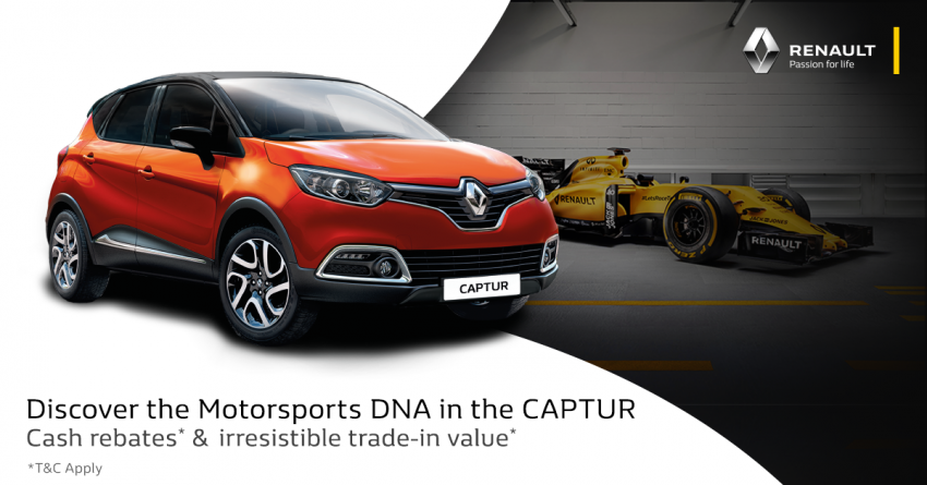 AD: Renault – Motorsports Is in Our DNA campaign; drive home a new Captur from just RM888/month 518802