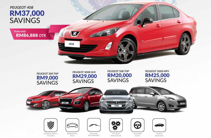 AD: Get savings of up to RM37,000 on a new Peugeot! 560044