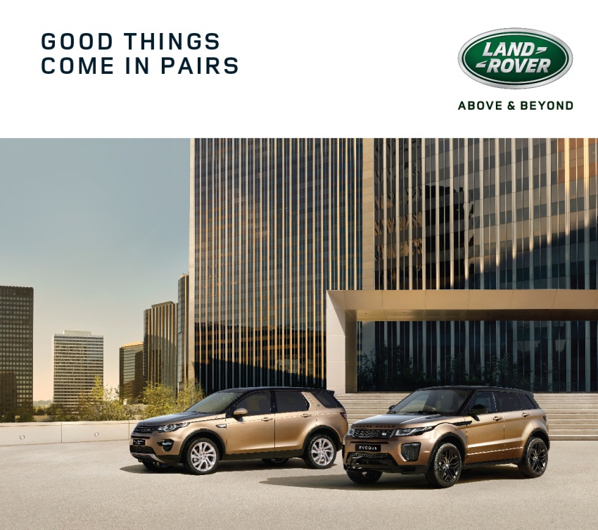 AD: Good things come in pairs – cash rebates of up to RM100,000 with a Land Rover, RM60,000 with a Jaguar 581078