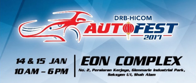 AD: DRB-HICOM Autofest 2017, Jan 14-15, Glenmarie – deals on Proton, Audi, Jeep and more, plus win a car!
