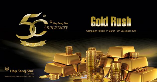 AD: Hap Seng Star Gold Rush Campaign – stand a chance to win gold when you buy a Mercedes-Benz