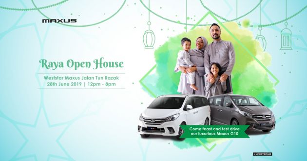 AD: Weststar Maxus #NowOrNever Raya Open House happening on June 28 – amazing deals with the G10