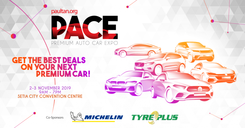 <em>paultan.org</em> PACE returns to Setia City Convention Centre – get the best deals on premium cars this Nov! 1021319
