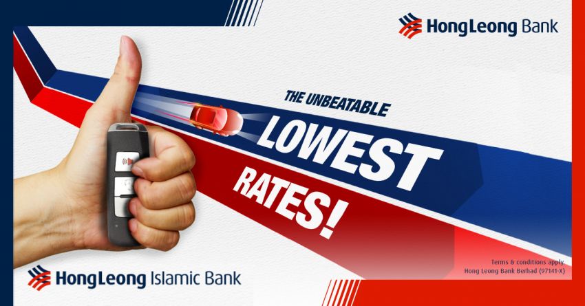 AD: The Unbeatable Lowest Rates – if you find a lower car loan interest rate, Hong Leong Bank will beat it! 1046412