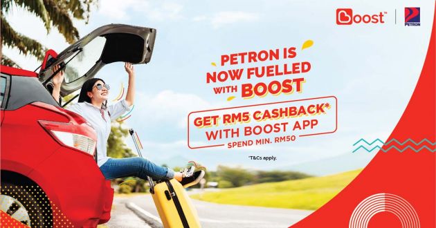 AD: Petron is now Boosted – get RM5 cashback with min RM50 spend, win RM8,888 and weekly prizes!