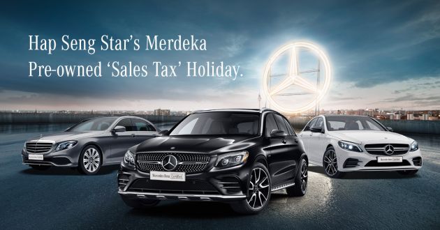AD: Enjoy up to 20% savings on pre-owned Mercedes-Benz with Hap Seng Star Merdeka “Sales Tax” Holiday!