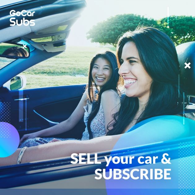AD: GoCar Subs revamped, expanded – convert your car to subscription for six months of zero payment!