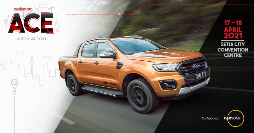 ACE 2021 – save up to RM8,000 on a Ford Ranger and get RM1,000 off Petronas fuel, plus RM2,550 vouchers! Image #1279346