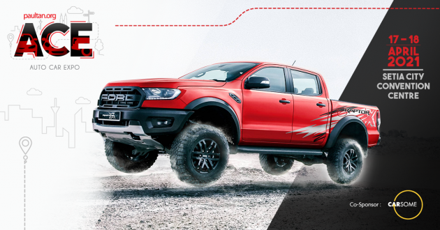 ACE 2021: Buy a Ford Ranger and enjoy a five-year warranty, plus RM2,550 worth of vouchers from us!