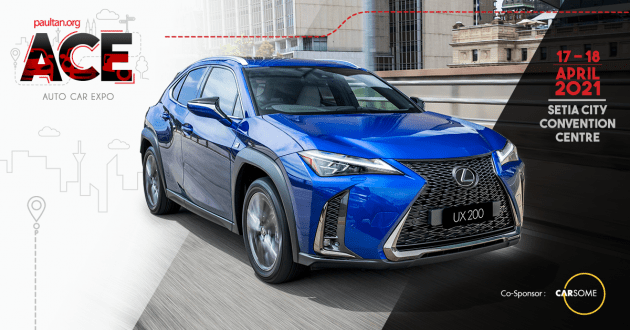 ACE 2021: Miliki Lexus UX dari RM1,938 sebulan dengan pelan Next Step, tambahan baucar RM2,550