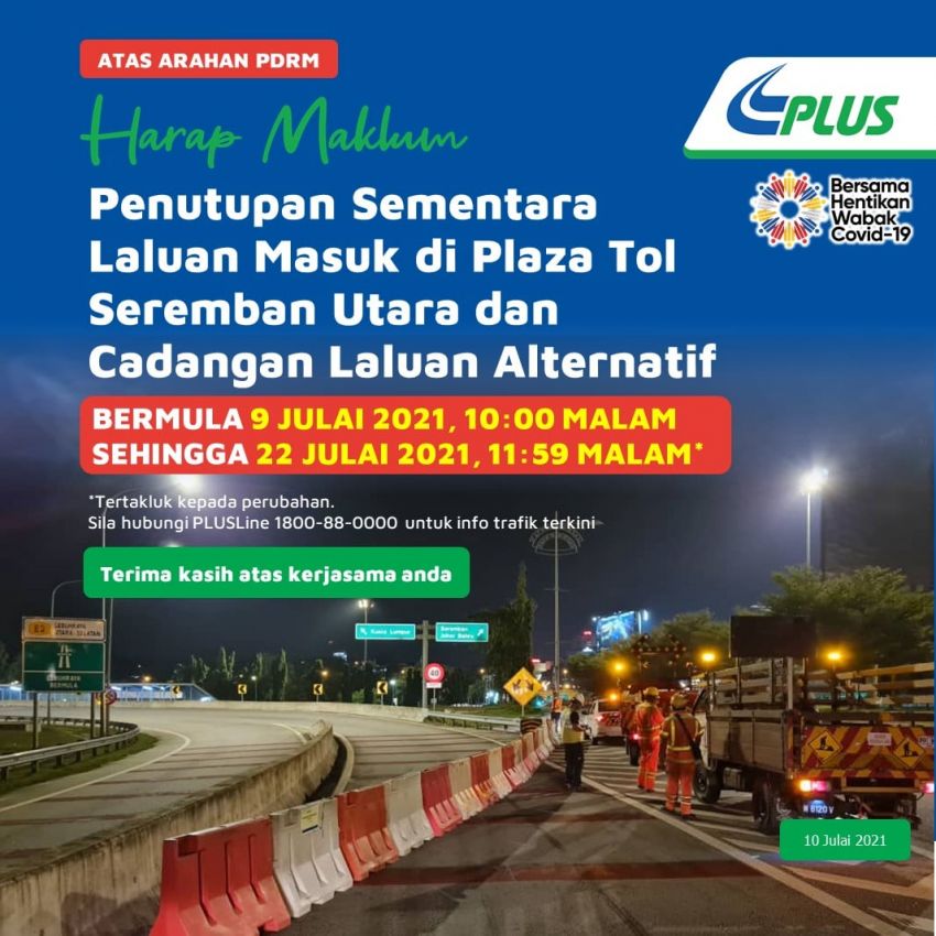 PLUS Seremban Utara toll closed till July 22 for EMCO 1317824