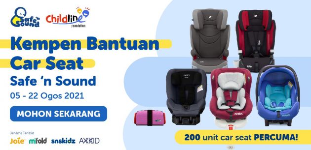 Kempen Bantuan Car Seat Safe ‘n Sound sediakan 200 kerusi kanak-kanak percuma kepada yang memerlukan