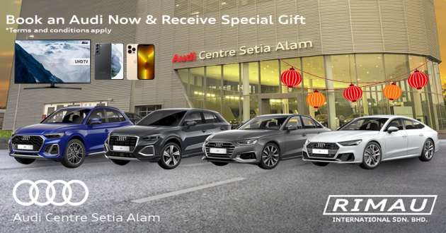 AD: Save up to RM100k with Audi Centre Setia Alam at the Rimau International Chinese New Year 2022 promo!