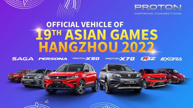 Proton among official cars for the 19th Asian Games Hangzhou 2022 – all models from Saga to X70 included