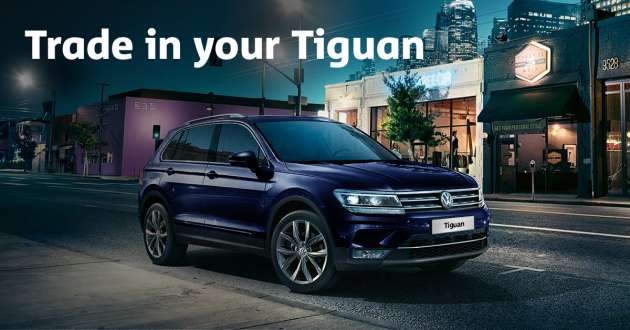 Tiguan owners, trade-in for a new VW with up to RM3k bonus – sell your car at Das WeltAuto, it’s easy! [AD]
