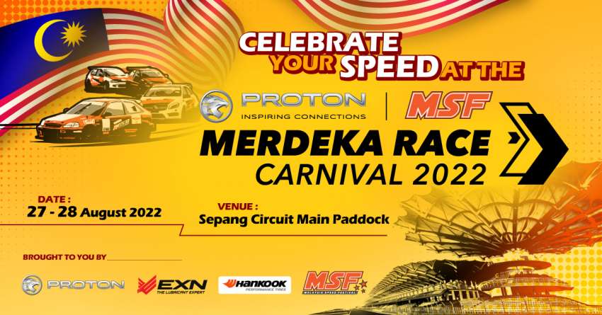 Proton-MSF Merdeka Race Carnival at Sepang, Aug 27-28; driving activities, demonstrations and more! 1500285