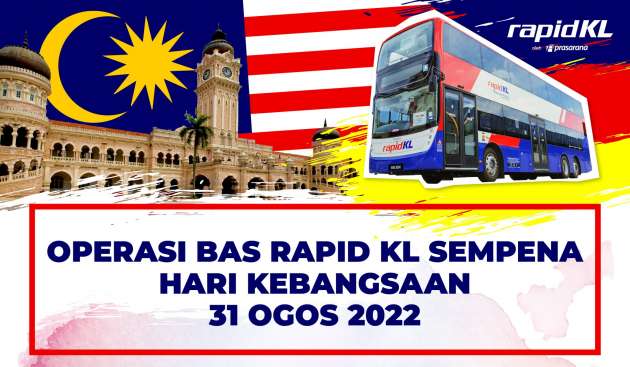 Rapid KL bus schedule for Merdeka Day, from 4.30 am