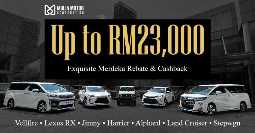Get up to RM23,000 in rebates and cashback when you purchase a reconditioned car from Mulia Motor [AD] 1503517