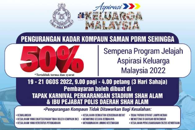 Tawaran diskaun 50% saman trafik pada 19-21 Ogos di Stadium Shah Alam sempena Aspirasi Keluarga M’sia