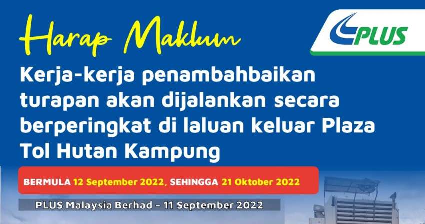 PLUS Hutan Kampung toll staged closure till Oct 21 1510833
