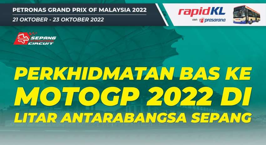 Rapid KL sediakan perkhidmatan bas untuk perlumbaan MotoGP 2022 pada 21-23 Okt ini 1529199