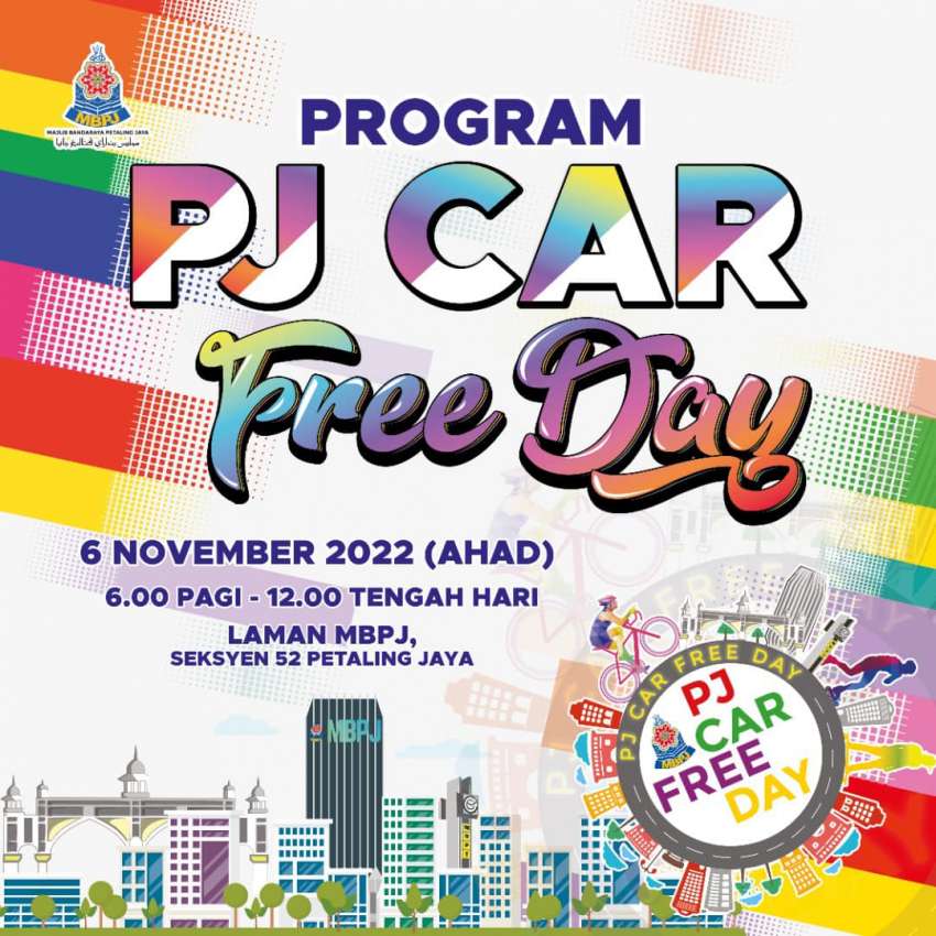Program PJ Car Free Day pada 6 November 2022 –  jalan ditutup dari jam 6 pagi hingga 2 petang 1538007