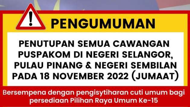 Puspakom closed on Nov 18 in Selangor, Penang, N9
