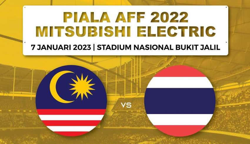 AFF Cup Malaysia vs Thailand semi-finals at Stadium Bukit Jalil tomorrow night – LRT extended to 12.30 am 1563704
