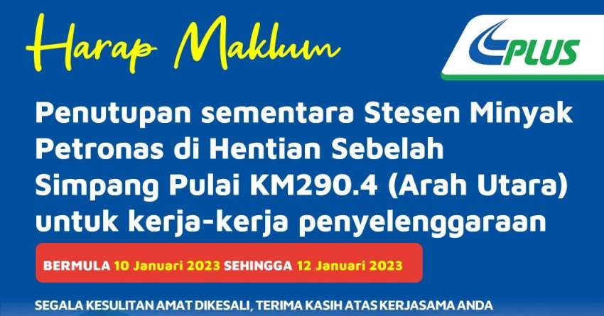 PLUS Simpang Pulai R&R Petronas closed till Jan 12 1565580