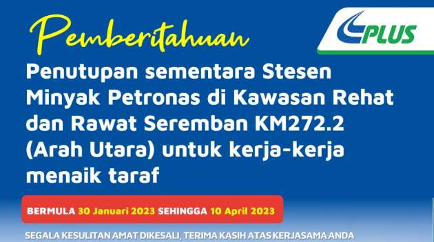 Stesen Petronas di R&R Seremban arah utara ditutup hingga 10 April 2023 untuk kerja naiktaraf – PLUS