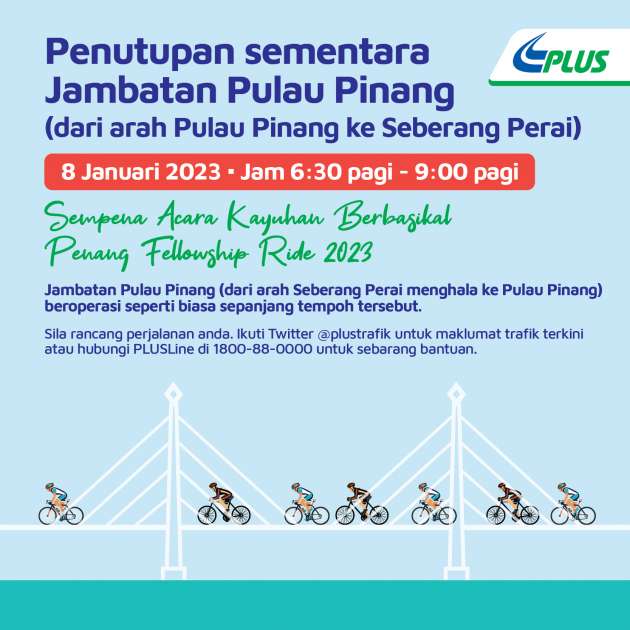 Jambatan Pulau Pinang 1 dan 2 ditutup berperingkat mulai 6.30 pagi pada 8 Jan 2023 untuk acara berbasikal