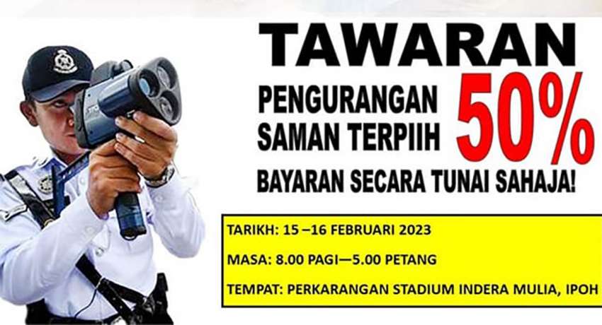 Perak police giving 50% <em>saman</em> discount, Feb 15-16 1576333