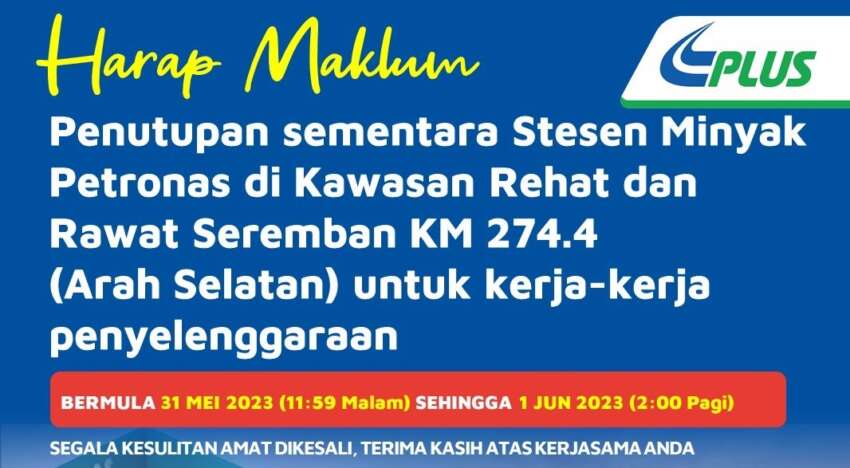 PLUS Seremban R&R Petronas temp closure tonight 1619827