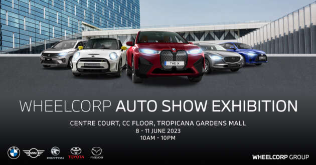Enjoy the best deals on BMW, MINI, Toyota, Proton, Mazda cars at the Wheelcorp Auto Show Exhibition