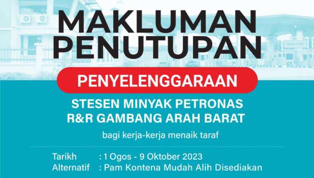 Stesen Petronas di R&R Gambang arah barat, LPT, ditutup sehingga 9 Okt 2023 untuk dinaiktaraf