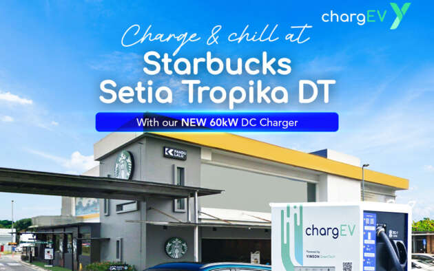 ChargEV adds 60 kW DC fast charger at Starbucks drive-through in Setia Tropika, Johor – RM1.20/kWh