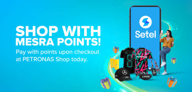 Mesra points can now be used to pay for Petronas merchandise and apparel online via Setel app