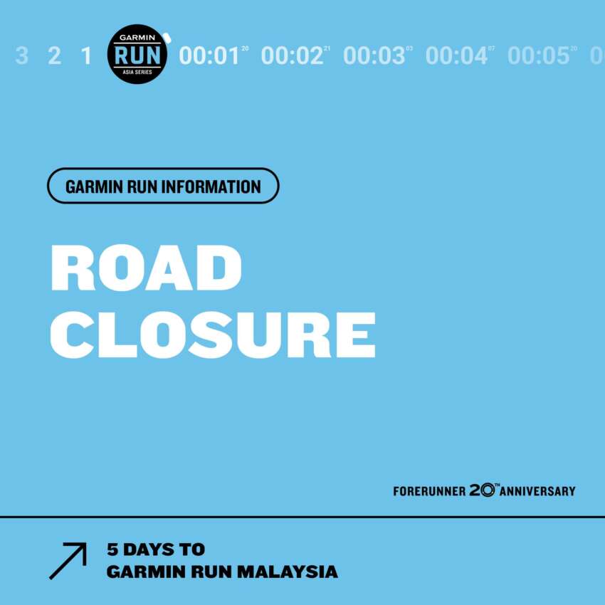 Garmin Run 2023: Putrajaya road closures Sun, Oct 22 1681583